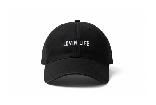 Lovin Life Dad Hat - Black